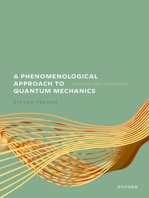 cover image of A Phenomenological Approach to Quantum Mechanics
